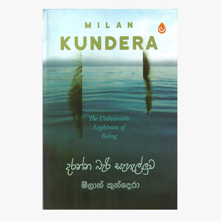 Daraganna Bari Sahalluwa - Milan Kundera - D.M.S. Ariyaratna